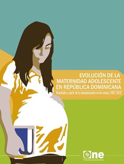 Portadaestudioevolucióndelamaternidadadolescenteenrepdomresultadosestandarizacióncensos2002 2010Mar2016