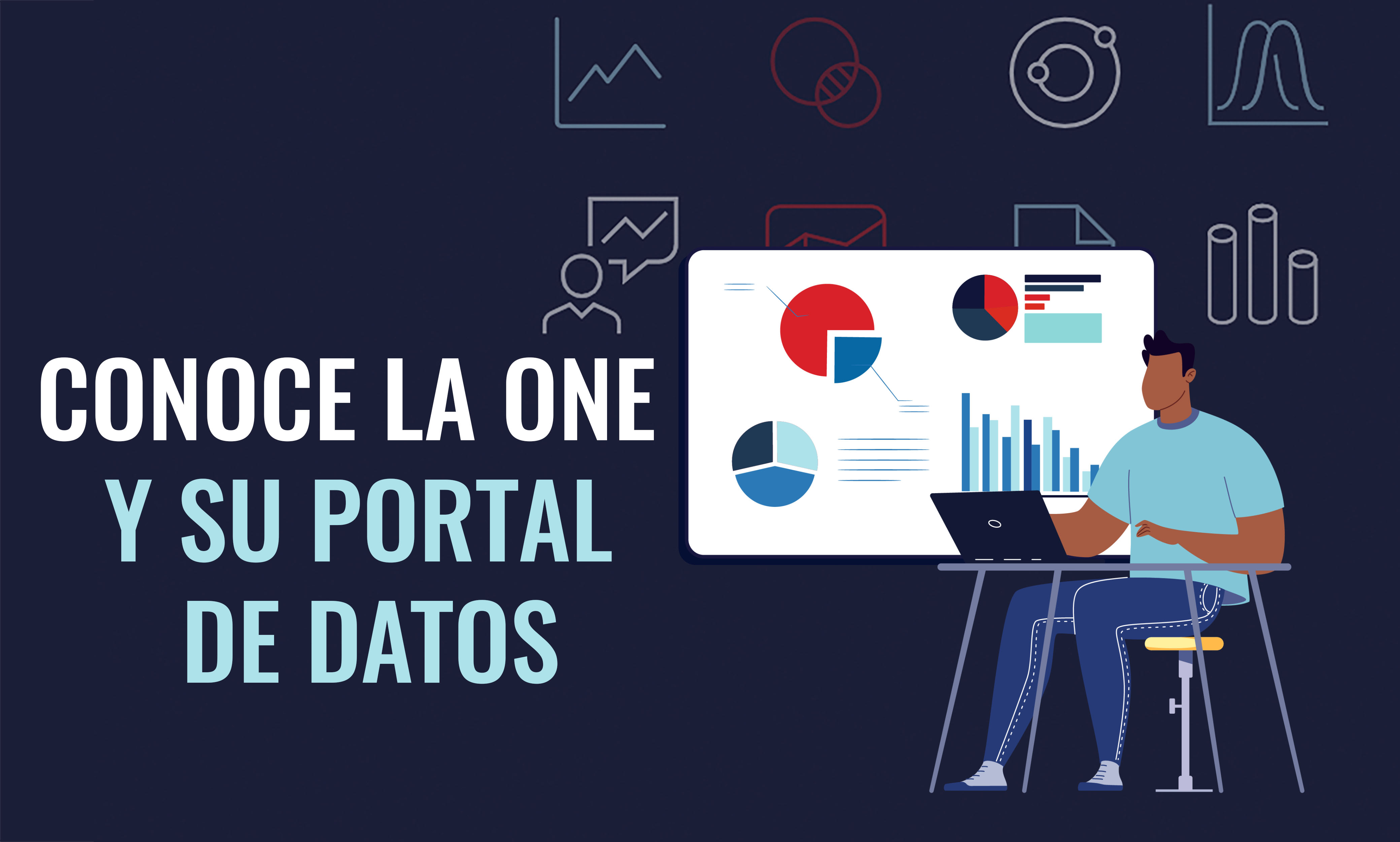 Conoce la ONE y su Portal de Datos